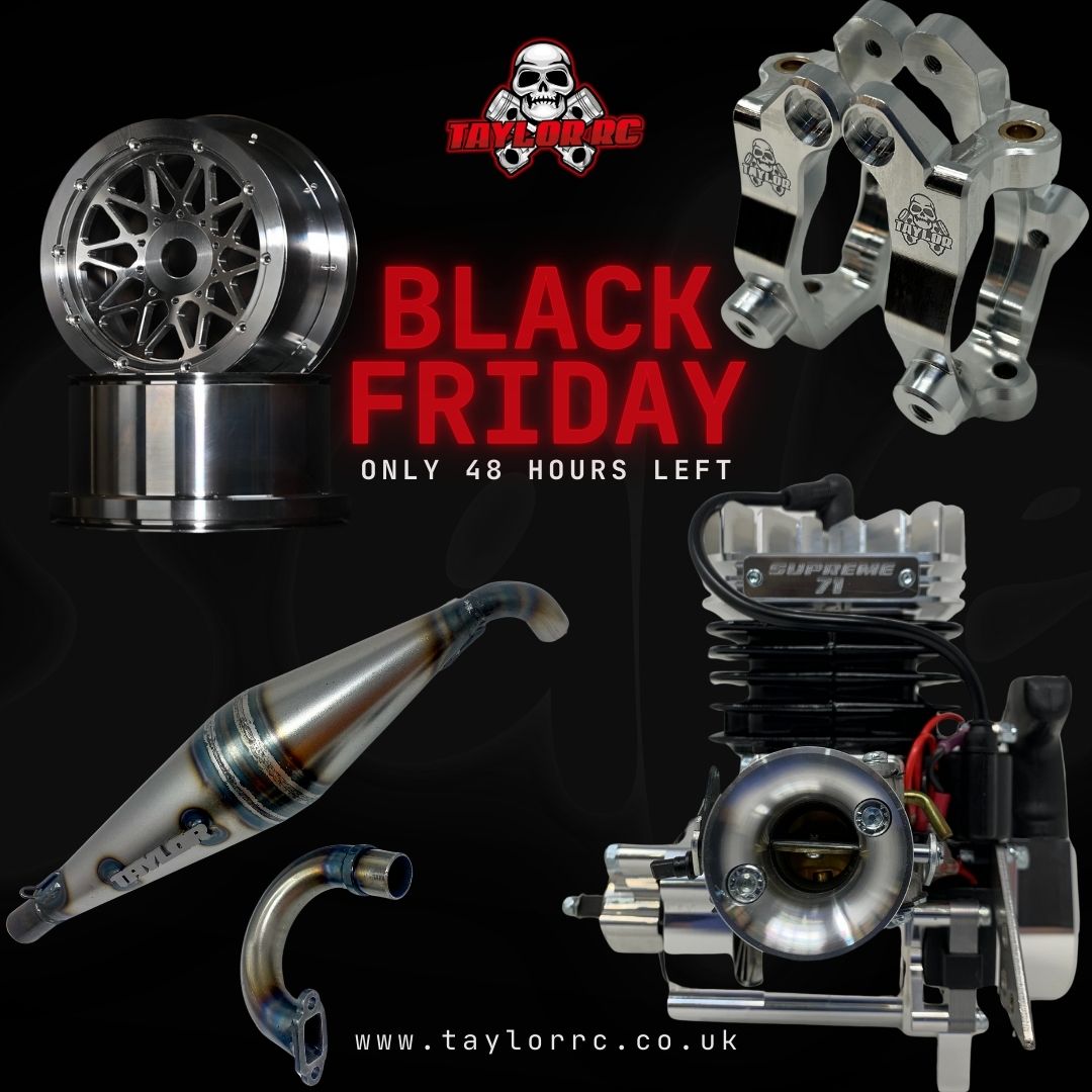 Only 48 hours left! – Taylor RC